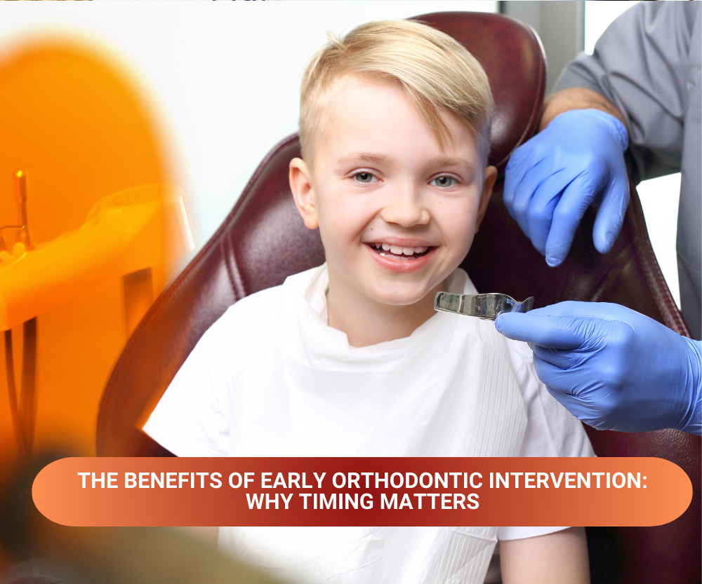 The Benefits of Early Orthodontic Intervention: Why Timing Matters